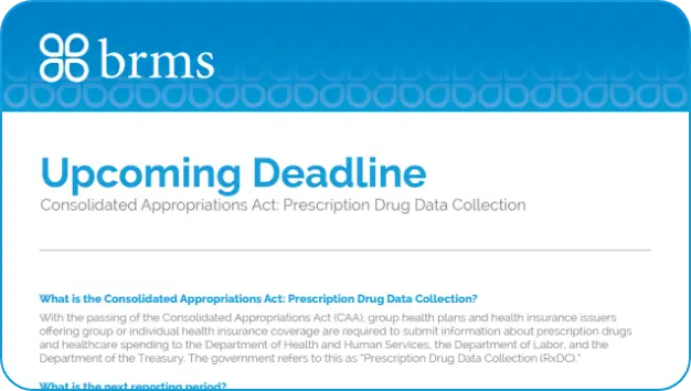 BRMS Upcoming Dealine -Consolidated Appropriations Act: Prescription Drug Data Collection